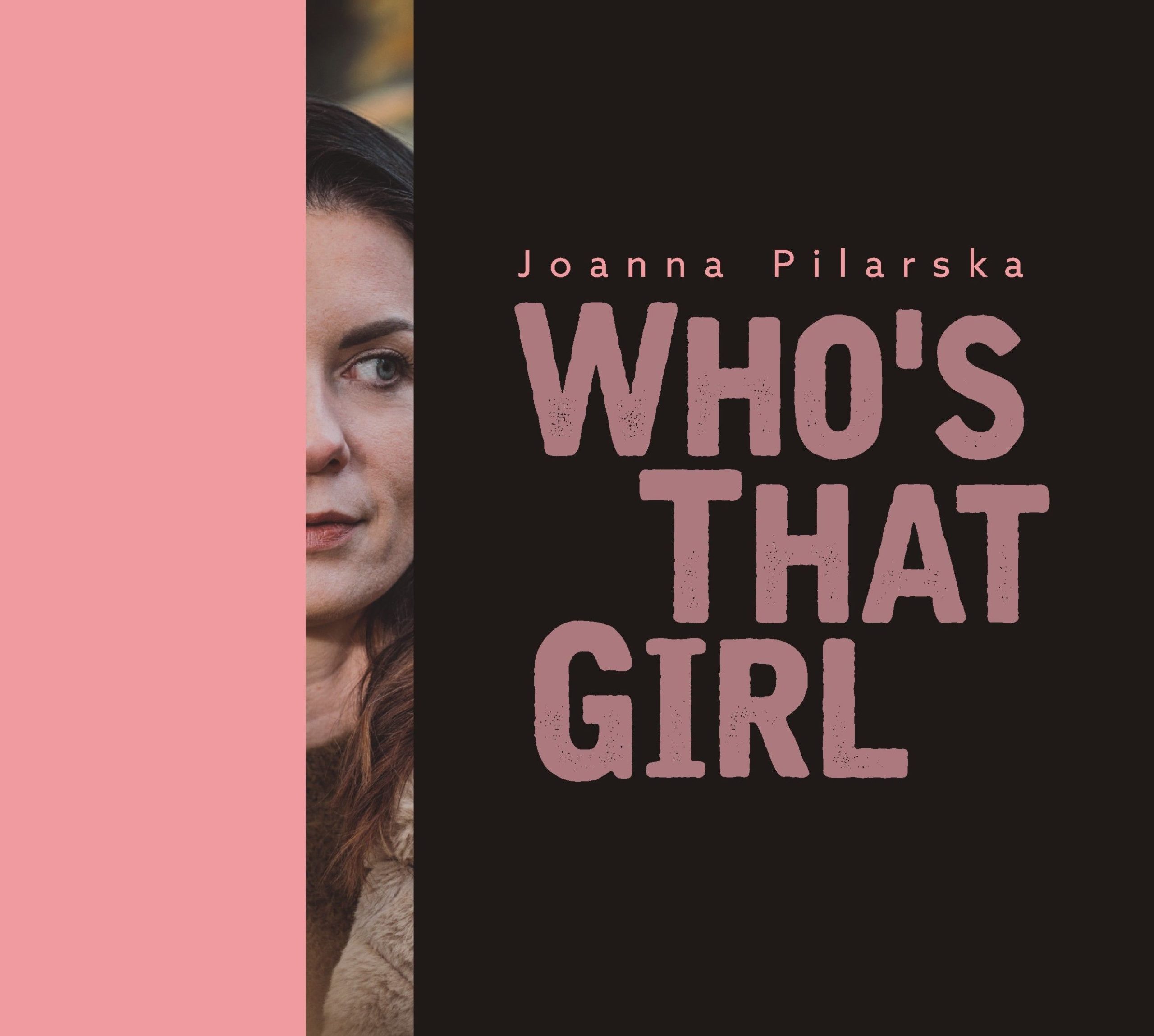Pilarska_Whos-That-Girl_CD-f_5907996088041